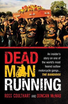 Dead Man Running: An Insider's Story on One of ... 1741754631 Book Cover