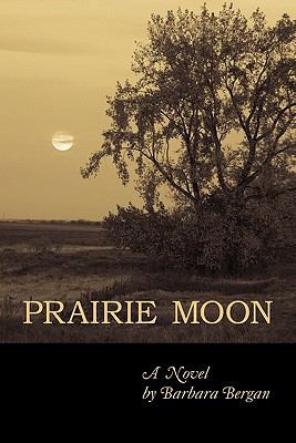 Prairie Moon 145358658X Book Cover