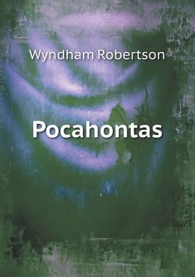 Pocahontas 551847413X Book Cover