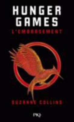Hunger Games - Tome 2 : L'embrasement [ edition... [French] 2266260782 Book Cover