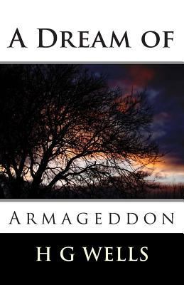 A Dream of Armageddon 1495988996 Book Cover