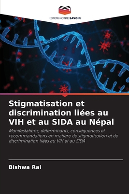 Stigmatisation et discrimination liées au VIH e... [French] 6203373664 Book Cover