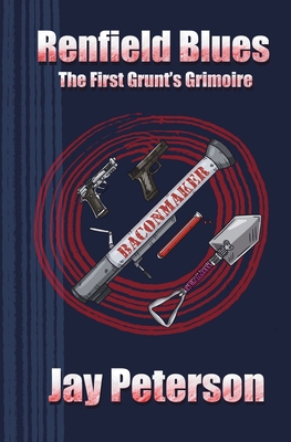 Renfield Blues: The First Grunt's Grimoire B0C4W7C8N1 Book Cover