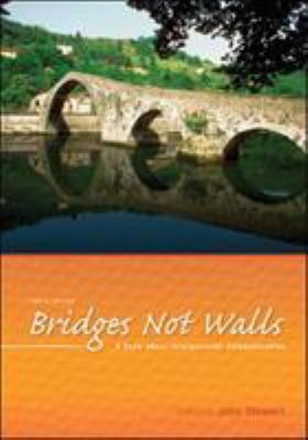 Bridges Not Walls: A Book about Interpersonal C... 0073384992 Book Cover