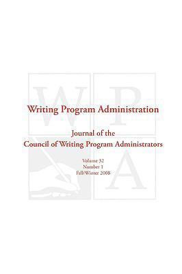 Wpa: Writing Program Administration 32.1 1602351066 Book Cover