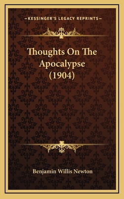 Thoughts on the Apocalypse (1904) 116445059X Book Cover