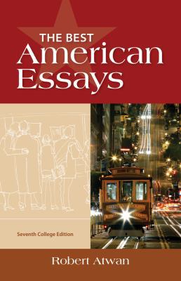 The Best American Essays, College Edition 1133310346 Book Cover