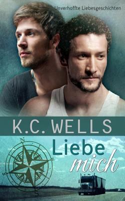 Liebe Mich [German] 1974065472 Book Cover