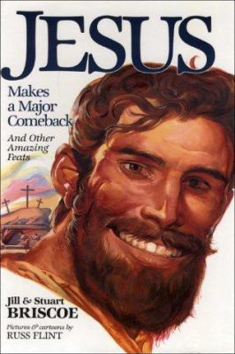Jesus Makes a Major Comeback: And Other Amazing... 080104197X Book Cover