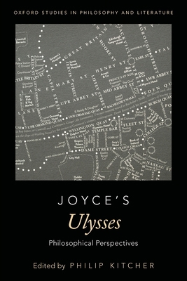 Joyce's Ulysses: Philosophical Perspectives 0190842253 Book Cover