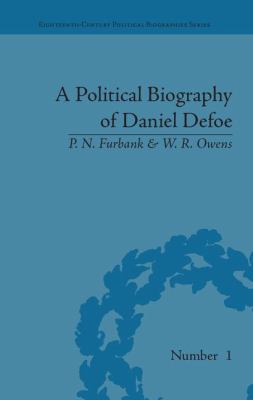 A Political Biography of Daniel Defoe 1138663360 Book Cover