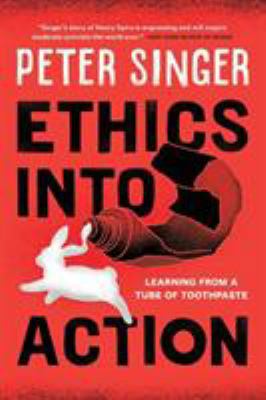 Ethics into Action: Learning from a Tube of Too... 1538123894 Book Cover