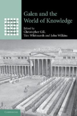 Galen and the World of Knowledge 0511770626 Book Cover