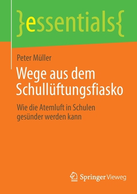 Wege Aus Dem Schullüftungsfiasko: Wie Die Ateml... [German] 3658369108 Book Cover