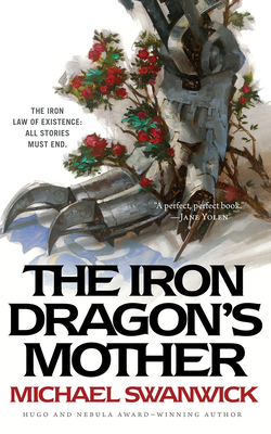 The Iron Dragon's Mother 1721383670 Book Cover