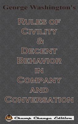 George Washington's Rules of Civility & Decent ... 1640320385 Book Cover