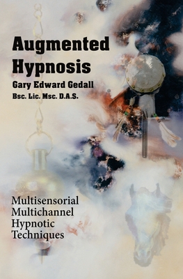 Augmented Hypnosis: Multisensorial, multichanne... 2940535655 Book Cover