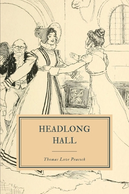 Headlong Hall 1695388569 Book Cover