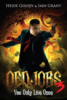 Oddjobs 3: You Only Live Once 1916466265 Book Cover