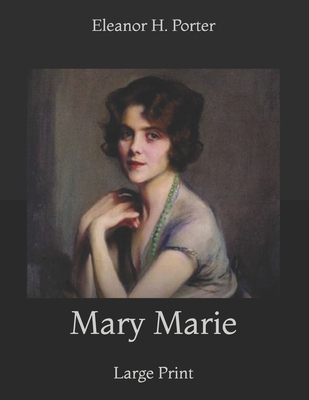 Mary Marie: Large Print B085RPXC4K Book Cover