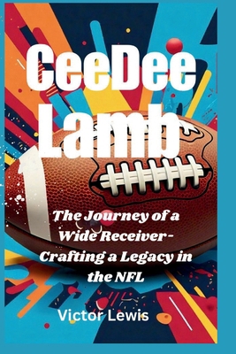 CeeDee Lamb: The Journey of a Wide Receiver-Cra...            Book Cover