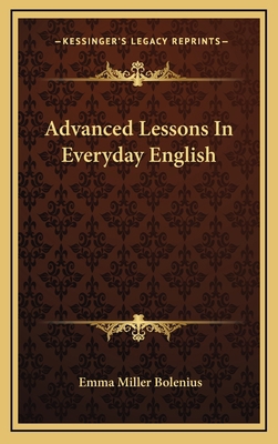 Advanced Lessons in Everyday English 1163509825 Book Cover