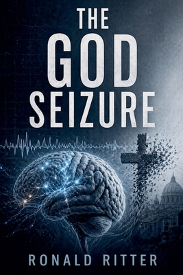 The God Seizure B0GZKF78CK Book Cover