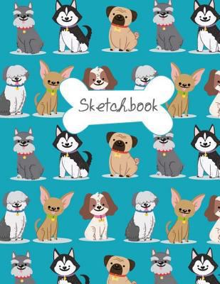 Sketchbook: Cute Dog Sketchbook for Kids,Girls,Boy,Journal Sketchpad 100+ Pages of Size 8.5 x 11 extra large Blank Paper for Drawing,Doodling or Sketching,Gifts for Birthday,End of School Year Gifts,( 1983988774 Book Cover