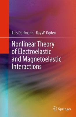 Nonlinear Theory of Electroelastic and Magnetoe... 1489979352 Book Cover