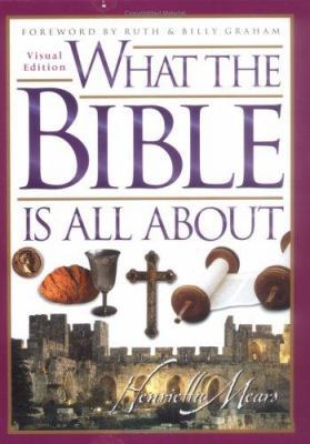 What the Bible is All about 0830724311 Book Cover