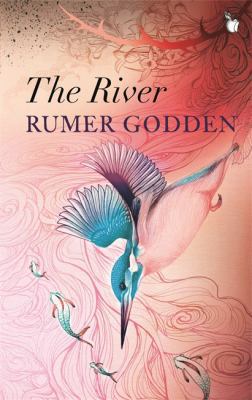 The River. Rumer Godden 1844088693 Book Cover