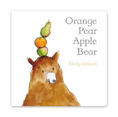 Orange Pear Apple Bear 0330512676 Book Cover