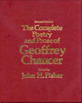 The Complete Poetry and Prose of Geoffrey Chaucer 0030286123 Book Cover