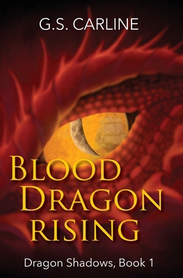 Blood Dragon Rising: Dragon Shadows Book 1 1943654204 Book Cover