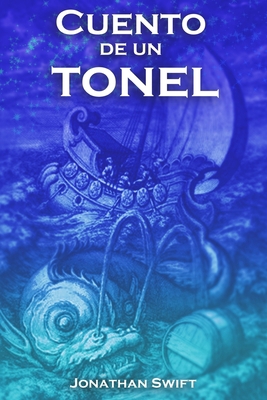 Cuento de un Tonel [Spanish] 1086496639 Book Cover