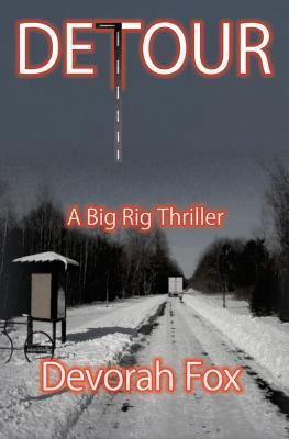 Detour: A Big Rig Thriller 0977824586 Book Cover