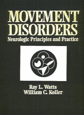 Movement Disorders: Neurologic Principles and P... 0070352038 Book Cover