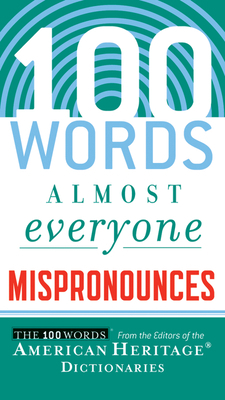 100 Words Almost Everyone Mispronounces 0547148119 Book Cover