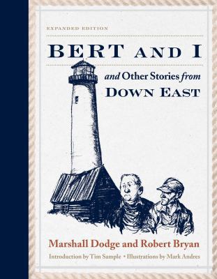 Bert and I: and Other Stories from Down East 1608934004 Book Cover