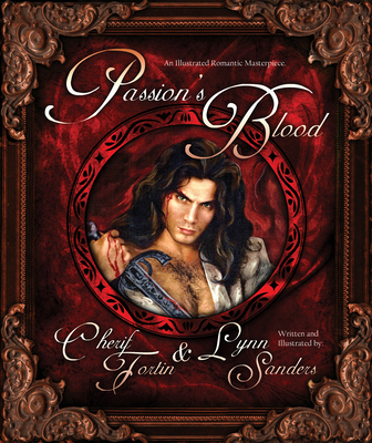 Passion's Blood: An Illustrated Romantic Master... 160542062X Book Cover
