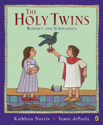 The Holy Twins: Benedict and Scholastica 0142411116 Book Cover