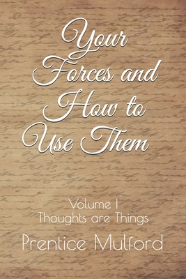 Your Forces and How to Use Them - Volume I: Tho... [Portuguese] 170766806X Book Cover