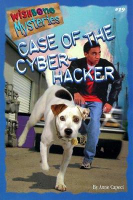 Case of the Cyber-Hacker 1570647739 Book Cover