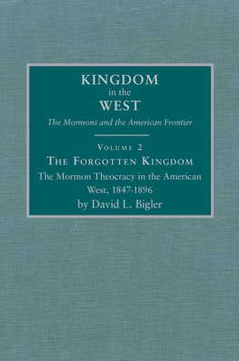 The Forgotten Kingdom, Volume 2: The Mormon The... 087062282X Book Cover