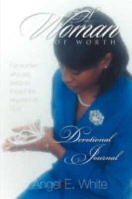 A Woman of Worth - Devotional Journal 1554528186 Book Cover