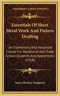 Essentials of Sheet Metal Work and Pattern Draf... 1164717456 Book Cover