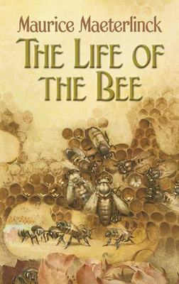 The Life of the Bee 0486451437 Book Cover