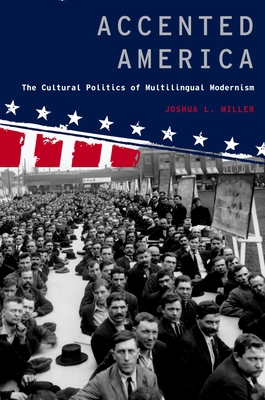 Accented America: The Cultural Politics of Mult... 019533700X Book Cover