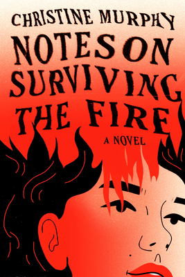 Notes on Surviving the Fire 0593801490 Book Cover