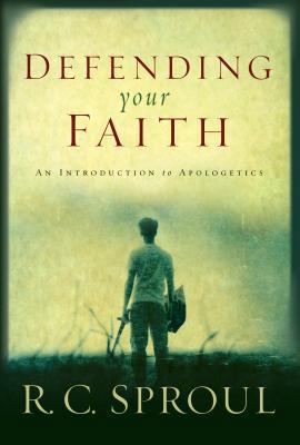 Defending Your Faith: An Introduction to Apolog... 1433503158 Book Cover